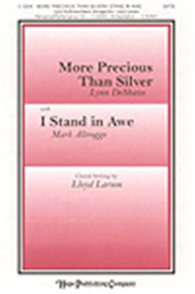 More Precious Than Silver-I Stand In Awe